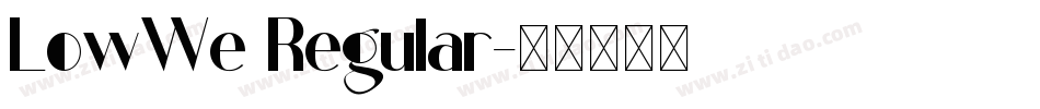LowWe Regular字体转换